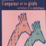 خرید و دانلود نسخه کامل کتاب L’Empereur et la girafe : leçons élémentaires de statistique