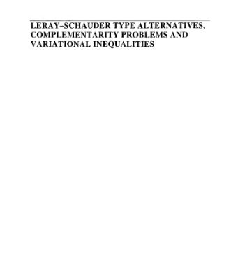 خرید و دانلود نسخه کامل کتاب Leray-Schauder type alternatives, complementarity problems,variational inequalities