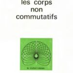 خرید و دانلود نسخه کامل کتاب Les corps non commutatifs