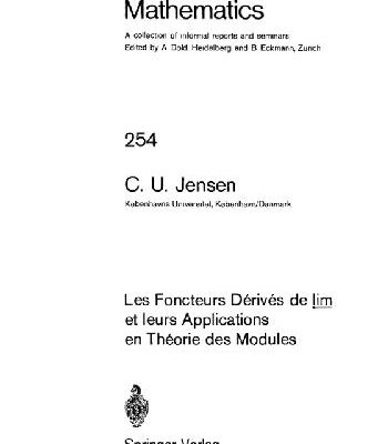 خرید و دانلود نسخه کامل کتاب Les Foncteurs Derives de lim – et leurs Applications en Theorie des Modules