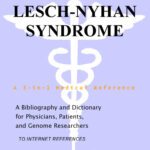 خرید و دانلود نسخه کامل کتاب Lesch-Nyhan Syndrome – A Bibliography and Dictionary for Physicians, Patients, and Genome Researchers