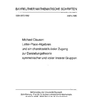 خرید و دانلود نسخه کامل کتاب Letter-Place-Algebren und ein charakteristik-freier Zugang zur Darstellungstheorie symmetrischer und voller linearer Gruppen