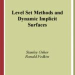 خرید و دانلود نسخه کامل کتاب Level Set Methods and Dynamic Implicit Surfaces