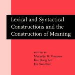 خرید و دانلود نسخه کامل کتاب Lexical and Syntactical Constructions and the Construction of Meaning: Proceedings of the Bi-annual ICLA Meeting in Albuquerque, July 1995