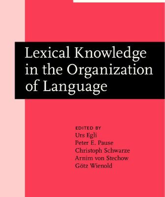 خرید و دانلود نسخه کامل کتاب Lexical Knowledge in the Organization of Language