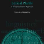 خرید و دانلود نسخه کامل کتاب Lexical Plurals: A Morphosemantic Approach