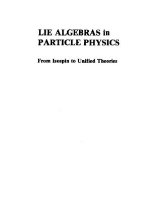 خرید و دانلود نسخه کامل کتاب Lie algebras in particle physics
