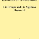 خرید و دانلود نسخه کامل کتاب Lie groups and Lie algebras, part I (chapters 1-3)