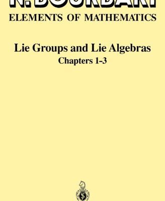 خرید و دانلود نسخه کامل کتاب Lie groups and Lie algebras, part I (chapters 1-3)