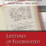 خرید و دانلود نسخه کامل کتاب Lifetimes of Fluorinated Compounds