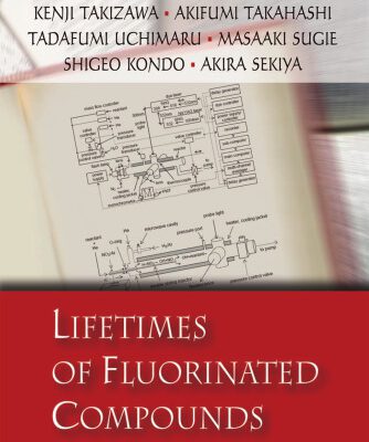 خرید و دانلود نسخه کامل کتاب Lifetimes of Fluorinated Compounds