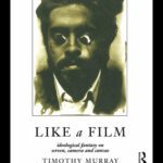 خرید و دانلود نسخه کامل کتاب Like a Film: Ideological Fantasy on Screen, Camera and Canvas