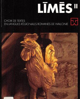 خرید و دانلود نسخه کامل کتاب Līmēs II: Choix de textes en langues régionales romanes de Wallonie