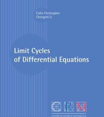 خرید و دانلود نسخه کامل کتاب Limit Cycles of Differential Equations (Advanced Courses in Mathematics – CRM Barcelona)