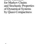 خرید و دانلود نسخه کامل کتاب Limit Theorems for Markov Chains and Stochastic Properties of Dynamical Systems by Quasi-Compactness