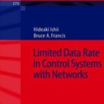 خرید و دانلود نسخه کامل کتاب Limited Data Rate in Control Systems with Networks