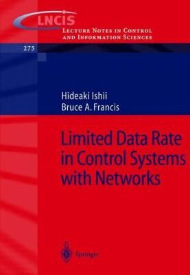 خرید و دانلود نسخه کامل کتاب Limited Data Rate in Control Systems with Networks