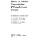 خرید و دانلود نسخه کامل کتاب Limits to Parallel Computation: P-Completeness Theory