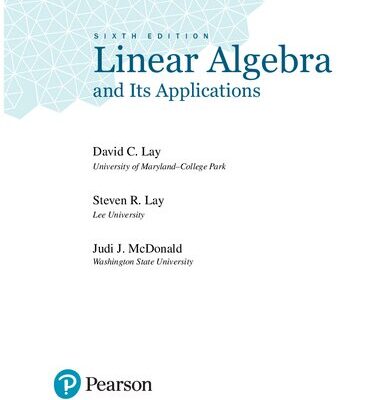 خرید و دانلود نسخه کامل کتاب Linear Algebra and Its Applications (Sixth Edition) – Chapter 10: Finite-State Markov Chains + Appendixes