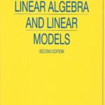 خرید و دانلود نسخه کامل کتاب Linear Algebra and Linear Models