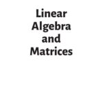 خرید و دانلود نسخه کامل کتاب Linear Algebra and Matrices