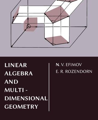 خرید و دانلود نسخه کامل کتاب Linear Algebra and Multi-Dimensional Geometry