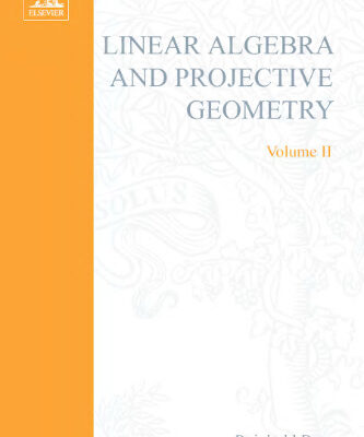 خرید و دانلود نسخه کامل کتاب Linear algebra and projective geometry