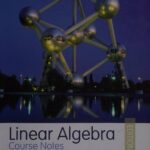 خرید و دانلود نسخه کامل کتاب Linear Algebra : Course Notes : Edition 1.0