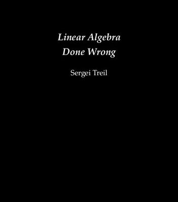 خرید و دانلود نسخه کامل کتاب Linear Algebra Done Wrong