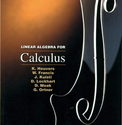 خرید و دانلود نسخه کامل کتاب Linear Algebra For Calculus