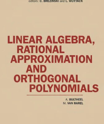 خرید و دانلود نسخه کامل کتاب Linear algebra, rational approximation, and orthogonal polynomials