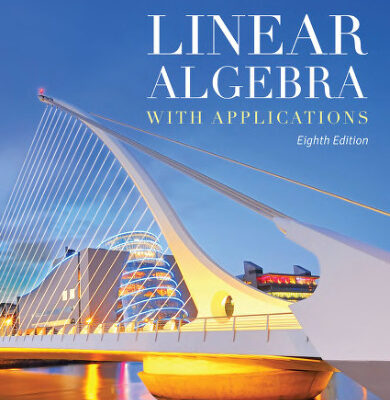 خرید و دانلود نسخه کامل کتاب Linear Algebra with Applications, 8th Edition