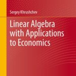 خرید و دانلود نسخه کامل کتاب Linear Algebra with Applications to Economics