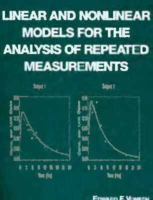 خرید و دانلود نسخه کامل کتاب Linear and Nonlinear Models for the Analysis of Repeated Measurements