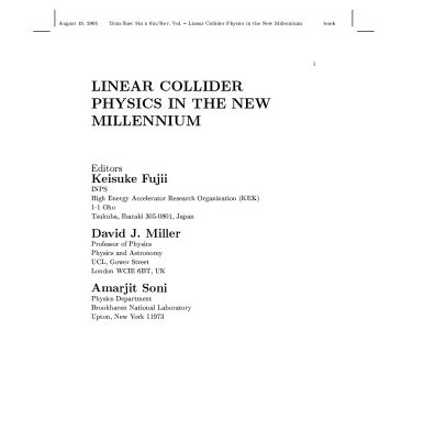 خرید و دانلود نسخه کامل کتاب Linear Collider Physics In The New Millennium (Advanced Series on Directions in High Energy Physics Vol 19)