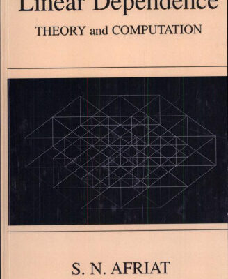 خرید و دانلود نسخه کامل کتاب Linear Dependence: Theory and Computation