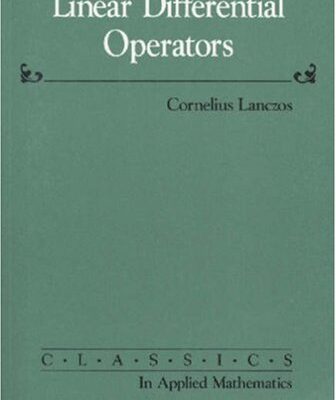خرید و دانلود نسخه کامل کتاب Linear Differential Operators (Classics in Applied Mathematics)