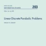 خرید و دانلود نسخه کامل کتاب Linear Discrete Parabolic Problems
