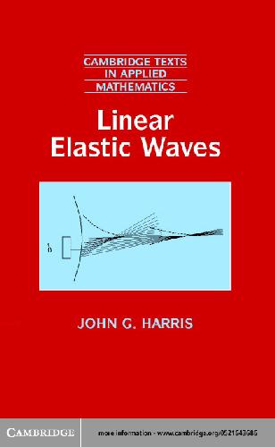 خرید و دانلود نسخه کامل کتاب Linear Elastic Waves_68b3305c0f5fc.jpeg خرید و دانلود نسخه کامل کتاب Linear Elastic Waves