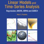 خرید و دانلود نسخه کامل کتاب Linear Models and Time-Series Analysis: Regression, ANOVA, ARMA and GARCH