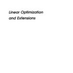 خرید و دانلود نسخه کامل کتاب Linear Optimization and Extensions: Theory and Algorithms