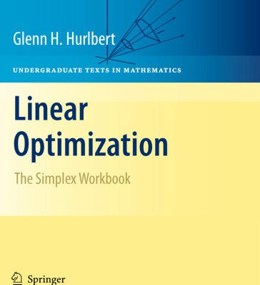 خرید و دانلود نسخه کامل کتاب Linear Optimization: The Simplex Workbook
