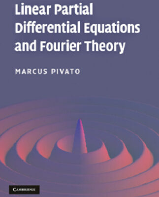 خرید و دانلود نسخه کامل کتاب Linear Partial Differential Equations and Fourier Theory