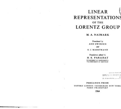 خرید و دانلود نسخه کامل کتاب Linear representations of the Lorentz group (International series of monographs on pure and applied mathematics;vol.63)