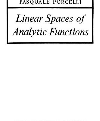 خرید و دانلود نسخه کامل کتاب Linear spaces of analytic functions