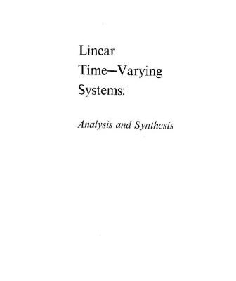 خرید و دانلود نسخه کامل کتاب Linear Time-Varying Systems: Analysis and Synthesis