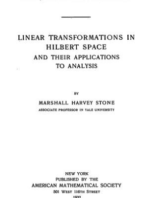 خرید و دانلود نسخه کامل کتاب Linear transformations in Hilbert space and their applications to analysis