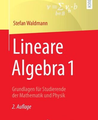 خرید و دانلود نسخه کامل کتاب Lineare Algebra 1: Grundlagen für Studierende der Mathematik und Physik