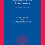 خرید و دانلود نسخه کامل کتاب Liquid Crystal Elastomers (The International Series of Monographs on Physics, 120) – Revised edition