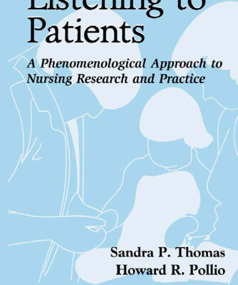 خرید و دانلود نسخه کامل کتاب Listening to Patients: A Phenomenological Approach to Nursing Research and Practice